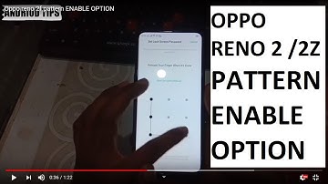 Oppo Reno 2 / 2z pattern enable setting .