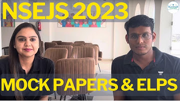 Mock Papers & ELPs for NSEJS 2023 | Prashant Jain | Neha Bansal | Olympiad Corner