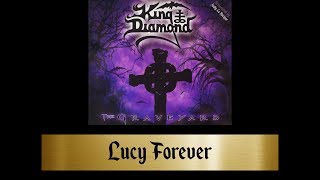 King Diamond - Lucy Forever (2009 Reissue) [lyrics]