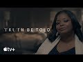 Truth be told  official trailer  apple tv