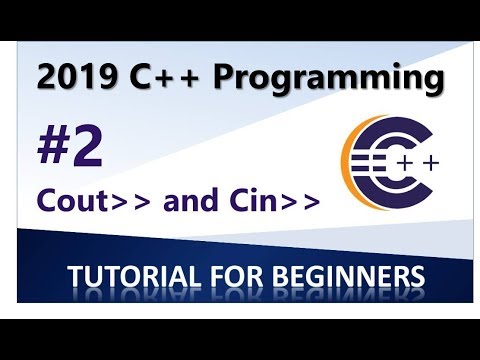2019 C++ Programming Tutorial 2 - Cout and Cin - YouTube
