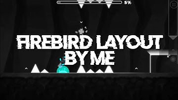 [2.2] Firebird Layout by RGAMER777 (me) - RGAMER 777