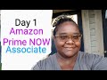 Day 1 Job Experience~Amazon Prime NOW Associate