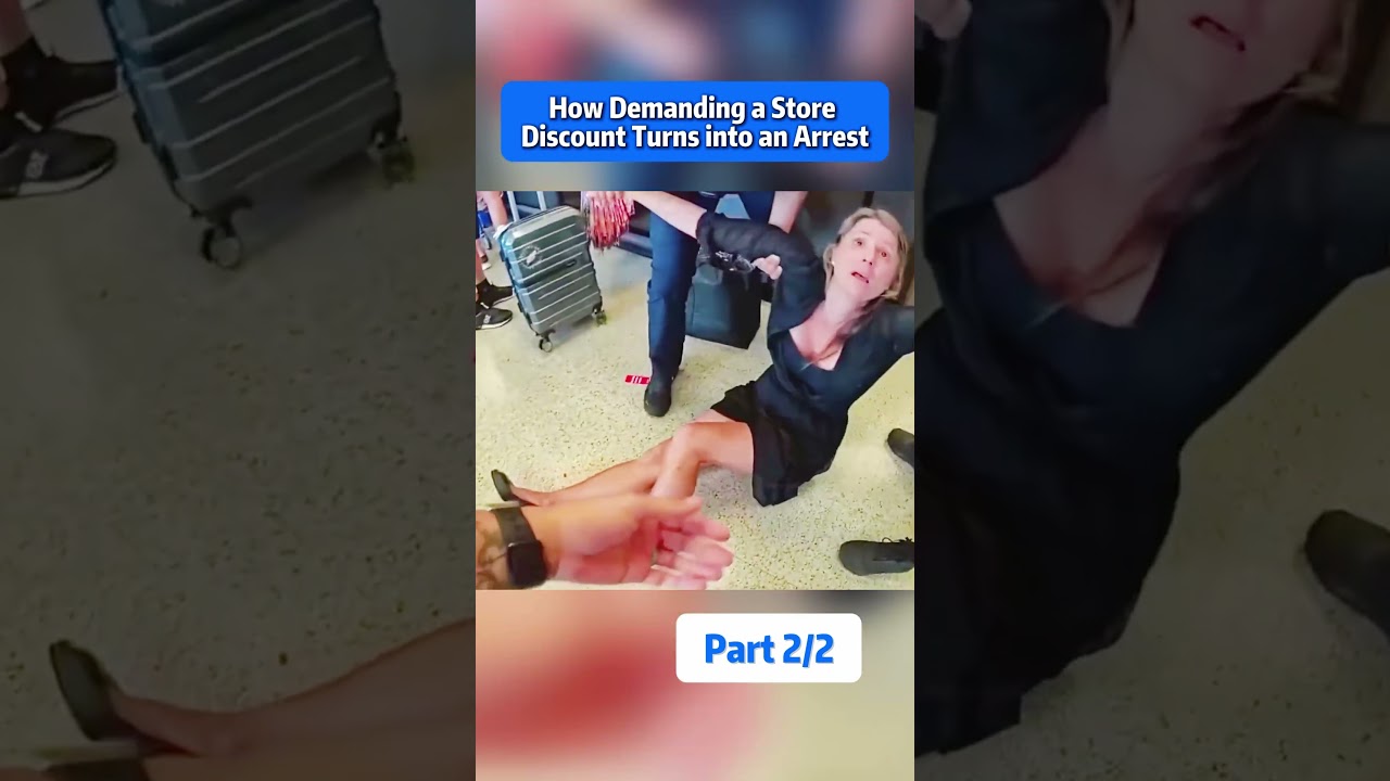 How Demanding a StoreDiscount Turns into an Arrest Part2/2