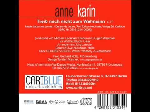 Anne Karin---Treib mich nicht zum Wahnsinn