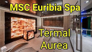 MSC Euribia. Review of Termal Aurea. Aurea Spa/ Spa area on the MSC Euribia liner