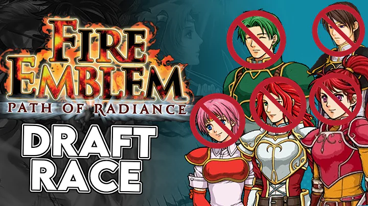FE9 Draft Race but we banned the 5 Best Units