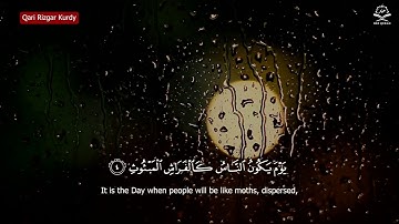 surat Al Qari'ah Qari Rizgar Kurdi سورة القارعة قارئ رزكار كوردي