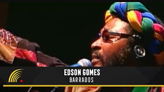 Edson Gomes - Barrados - Ao Vivo Em Salvador Resimi