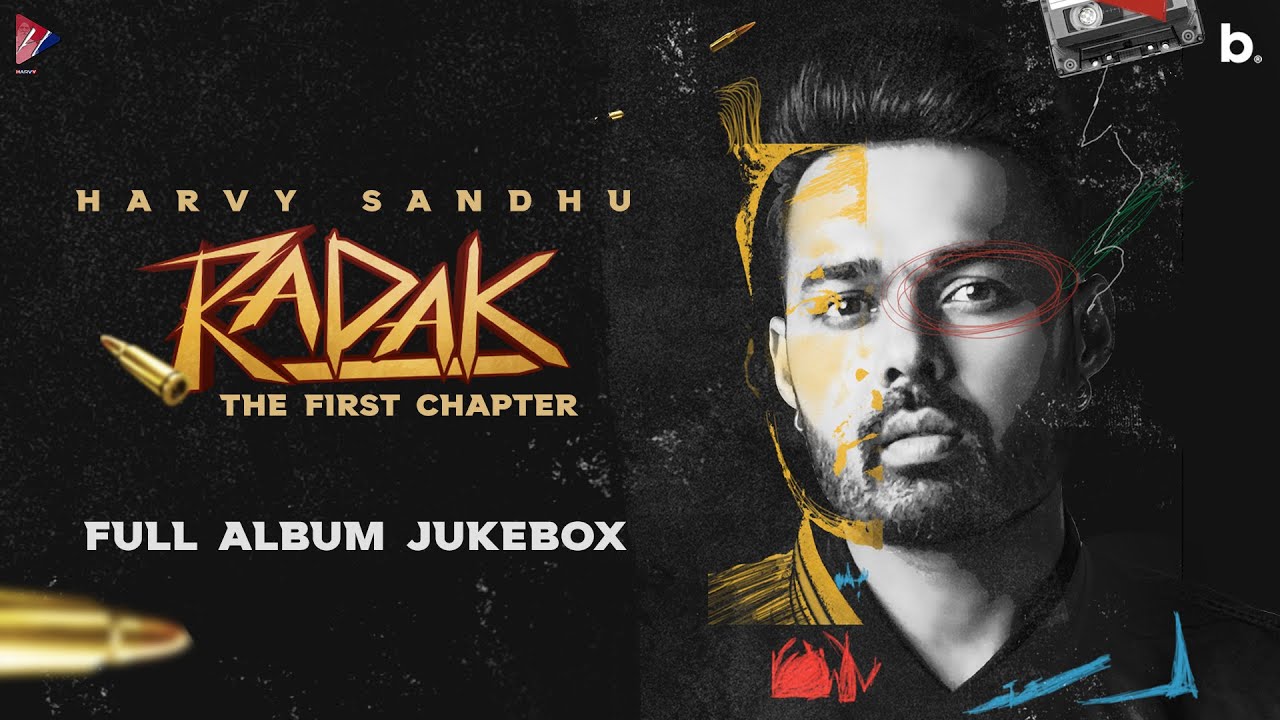 RADAK – The First Chapter (Full Album) | Harvy Sandhu | New Punjabi Songs 2021 | Jukebox Radio