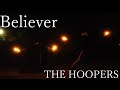 【乃愛 × 星波】ザ・フーパーズ (THE HOOPERS) / Believer【ヲタ芸】