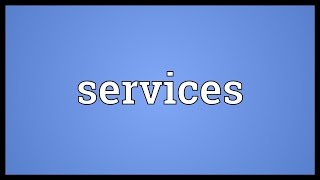 Services Meaning