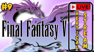 🔴 #9 Submarine Adventures with the FFV Team! | Final Fantasy V First Playthrough!