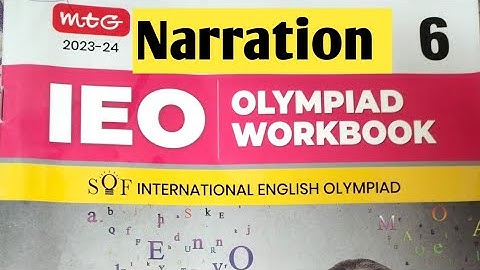 Class 6|| IEO workbook || Narration