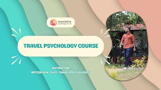 Travel Psychology 101: Decoding the Mind-Travel Connection | Travel Psychology Course