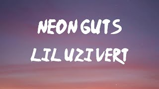 Lil Uzi Vert - Neon Guts (feat. Pharrell Williams) (Lyrics) | Like I got neon guts