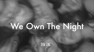 The Wanted - We Own The Night (Slowed)