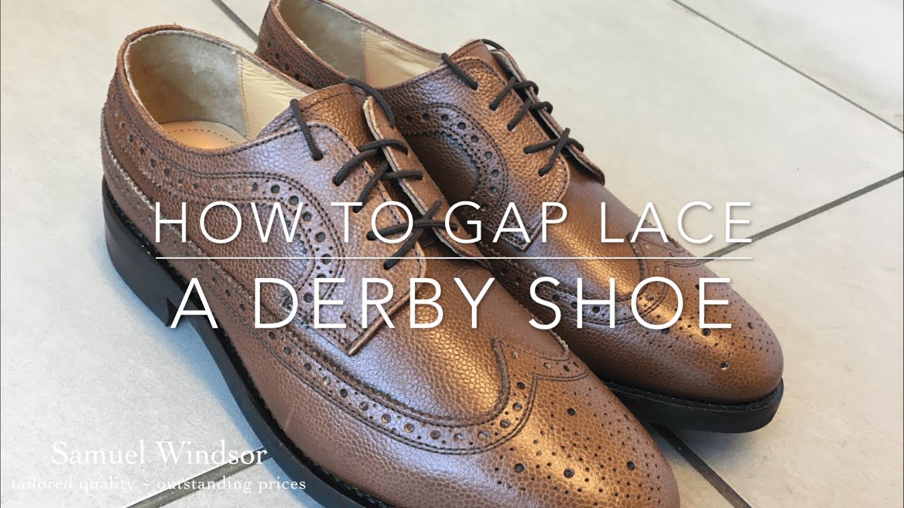 How to 'gap lace' a Derby shoe - YouTube