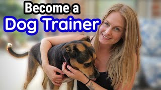 How to Become a Professional DOG TRAINER
