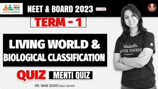 Living World and Biological Classification | Menti - Quiz | Class 11 Biology | NEET 2023 | Biotonic