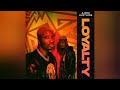 Ajebo Hustlers - Loyalty