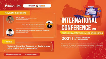 International Conference on Technology, Informatics, and Engineering (ICon-TINE) 2021