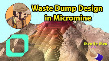 Micromine Waste Dump Design ( Step by Step )