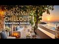 Chillout Cafe Del Mar | Relaxing Chillout Mix & Ibiza Chillout Music for Sunset Moments