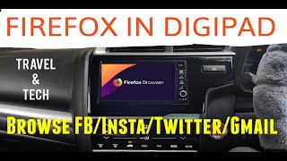 How To Install Firefox Browser in Digipad - Use FB/Insta/Twitter/Gmail  - Honda WRV/City/Amaze/Jazz