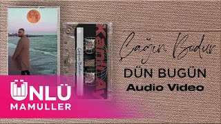 Çağın Bodur - Dün Bugün (Audio Video)