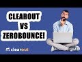 Which email verifier is better for you Clearout or Zerobounce