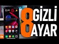 Xiaomi Telefonlarda Gelişmiş 8 GİZLİ AYAR