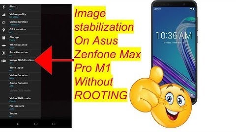 Enable Electronic Image Stabilization on Asus Zenfone Max Pro M1 !!! Without ROOTING!!!!!