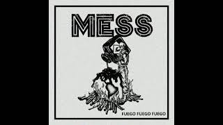 MESS -  Fuego, Fuego, Fuego [México - 2021] Full Ep