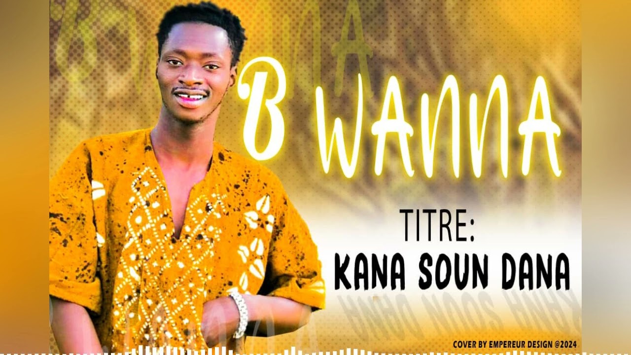 B Wanna (Kana Soun Dana)