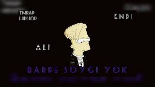 #tmrap #hiphop ALi FlexMan x Endi - Barde soygi yok (The Kesha)