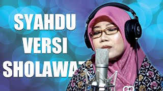 SYAHDU (H. Rhoma Irama) VERSI SHOLAWAT || by TEH ETI - Maniis Channel 2023