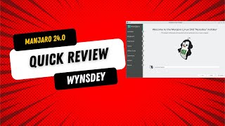 Manjaro 24 Wynsdey Quick Review screenshot 4