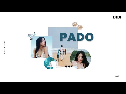 [Thaisub] BIBI (비비) - PADO  #นิวมูนซับไทย