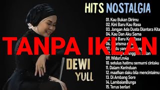 Best Of The Best - Dewi Yull - Musik Nostalgia - Tanpa Iklan