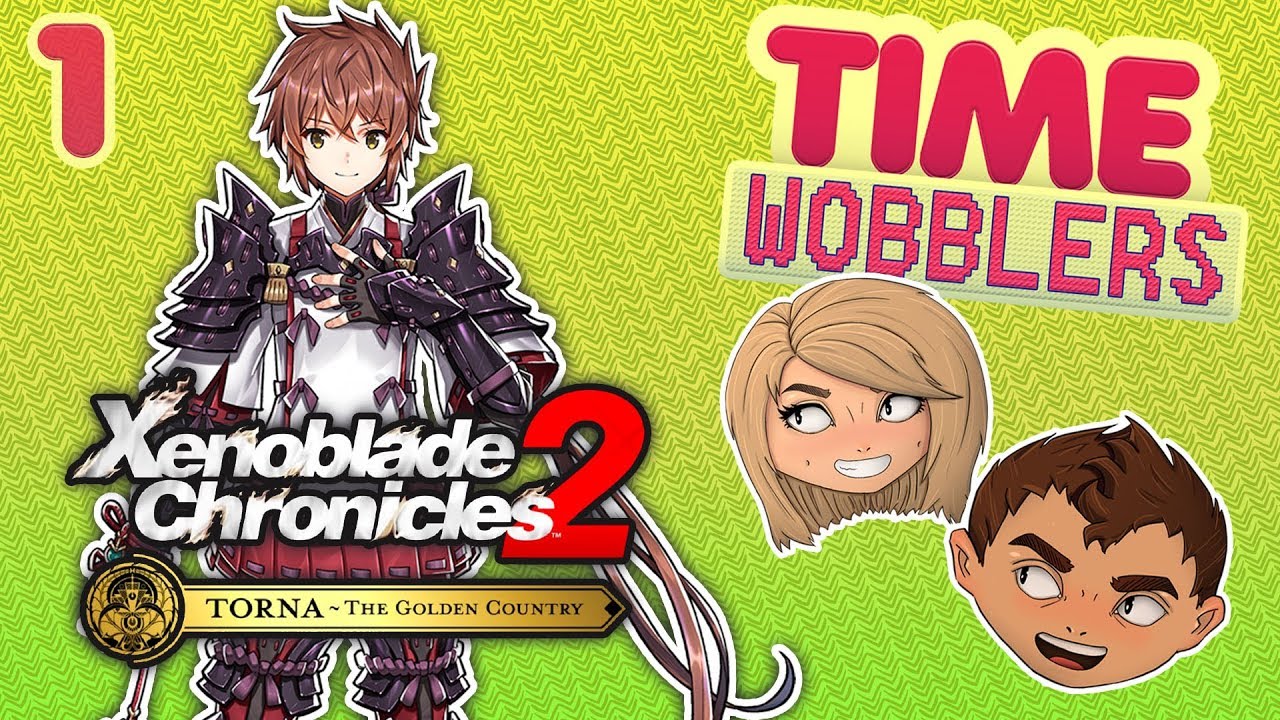 XC2: Torna The Golden Country - ЧАСТЬ #1: Огонь и Лед | Time Wobblers игры престолов 2 сезон
