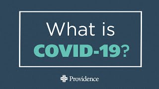 What is COVID-19