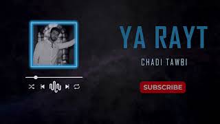 Chadi Tawbi - Ya Rayt (Cover Rabih El Khawli) / شادي توبي - يا ريت بترضي