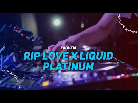 DJ RIP LOVE X LIQUID PLATINUM X MELODI BEBEK GALAU ( RAHMAT FAUZI Remix )