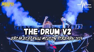 Dj The Drum Alan Walker Breakbeat Full Melody 2024 | SEMUA BREAKBEAT PALING ENAK ADA DI SINI !!