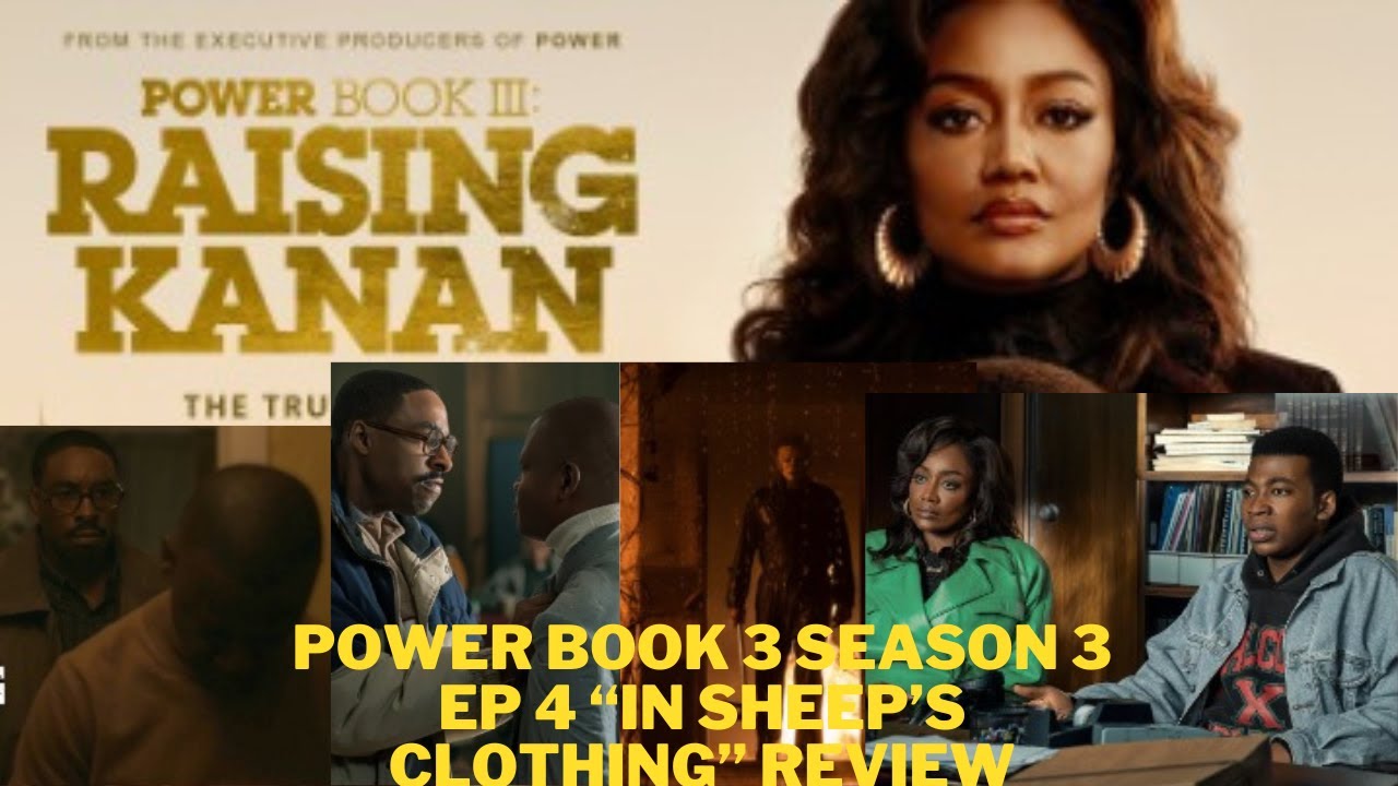 POWER BOOK 3 RAISING KANAN SEASON 3 EP 4 "IN SHEEP'S CLOTHING" REVIEW
