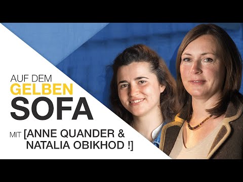Auf dem gelben Sofa mit [Anne Quander und Natalia Obikhod!]