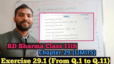 R D Sharma Class 11th Ex 29.1 Solutions | Chapter 29 (Limits) | From Q.1 to Q.11 | Part-1