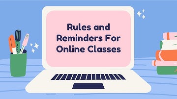 Rules and Reminders for Online Class | Edited in Filmora