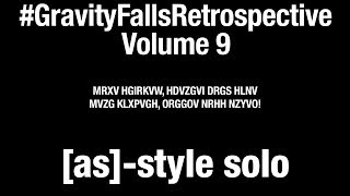 [As]-Style Bump - Retrospective On Gravity Falls: Volume 9 [4K]